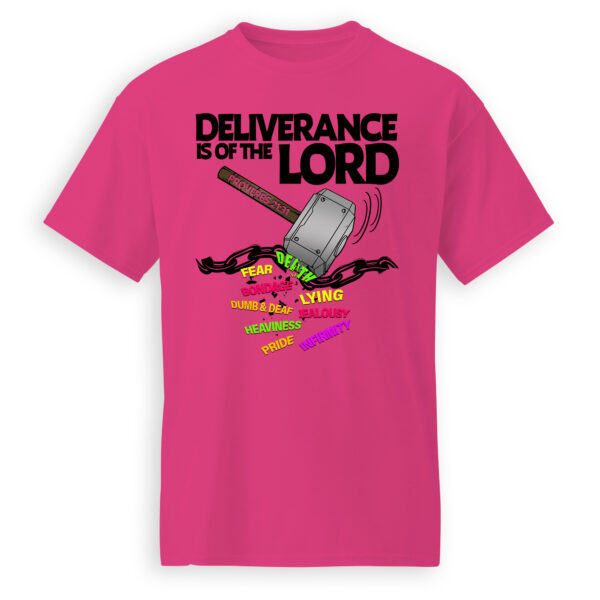 Deliverance Is Of The Lord Tee - Image 11