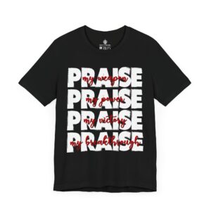Praise - My Weapon Tee