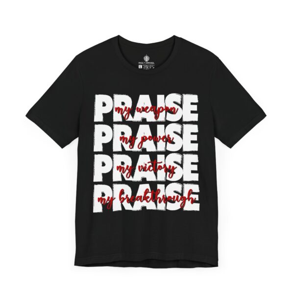 Praise - My Weapon Tee