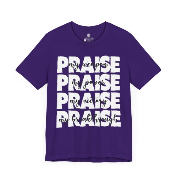 Praise - My Weapon Tee - Image 4