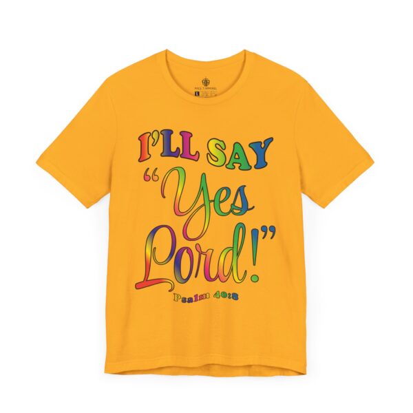I'll Say Yes Lord Tee - Image 10