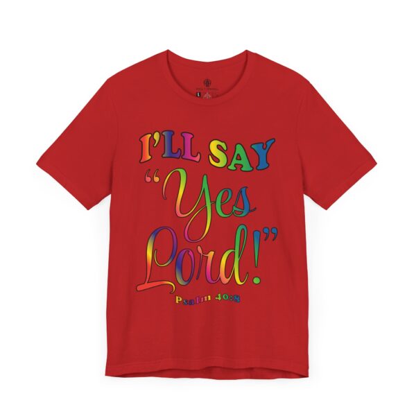 I'll Say Yes Lord Tee - Image 5