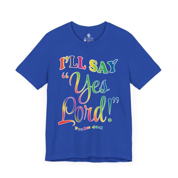I'll Say Yes Lord Tee - Image 4