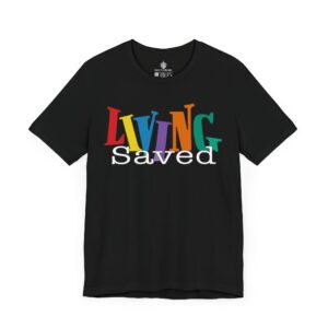 Living Saved Tee