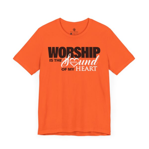 Worship Is The Sound of My Heart Tee - Image 6