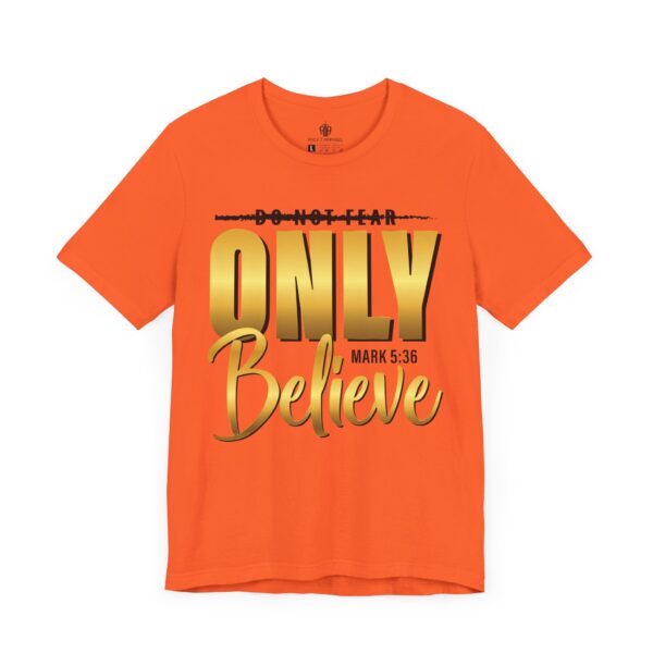 Only Believe Tee - Image 5