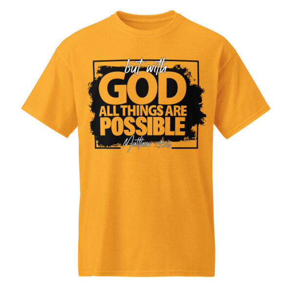 All Things Are Possible Tee Gold