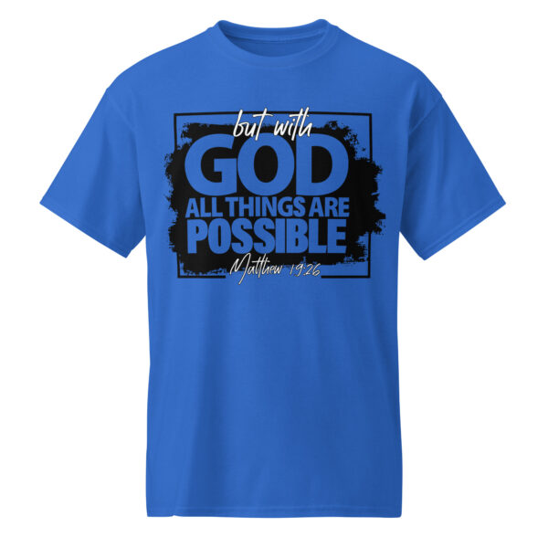 All Things Are Possible Tee Royal