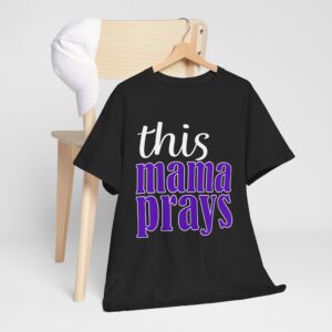 This Mama Prays Tee