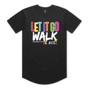 let it go walk it out t-shirt christian front and back design