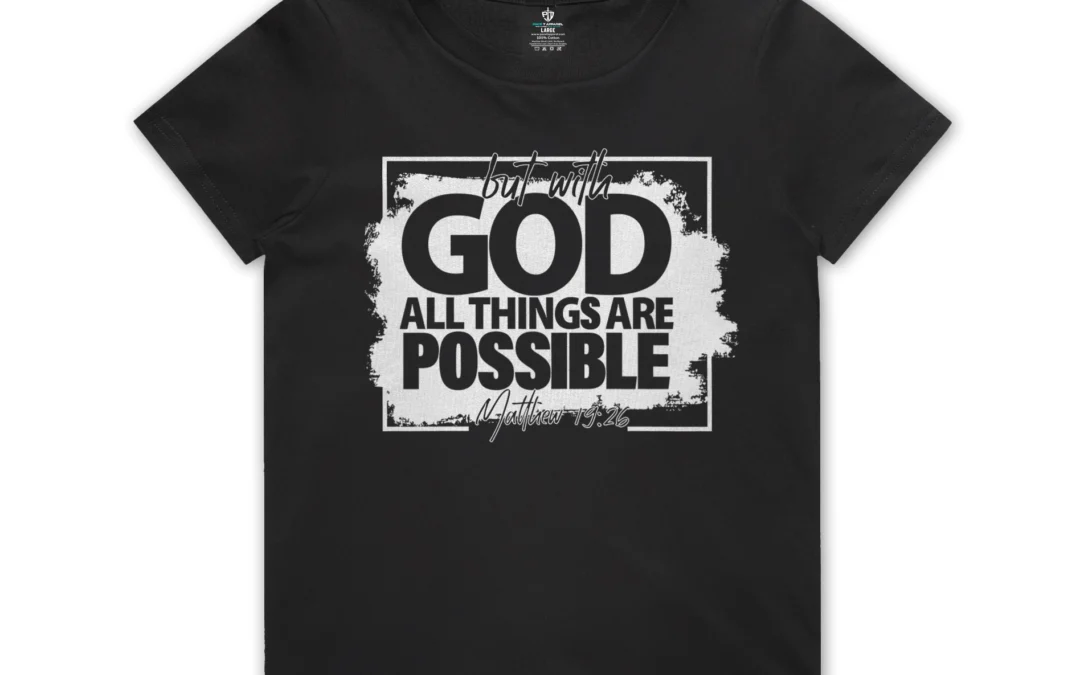 But With God Kids Shirt – 1 Powerful All Things Are Possible