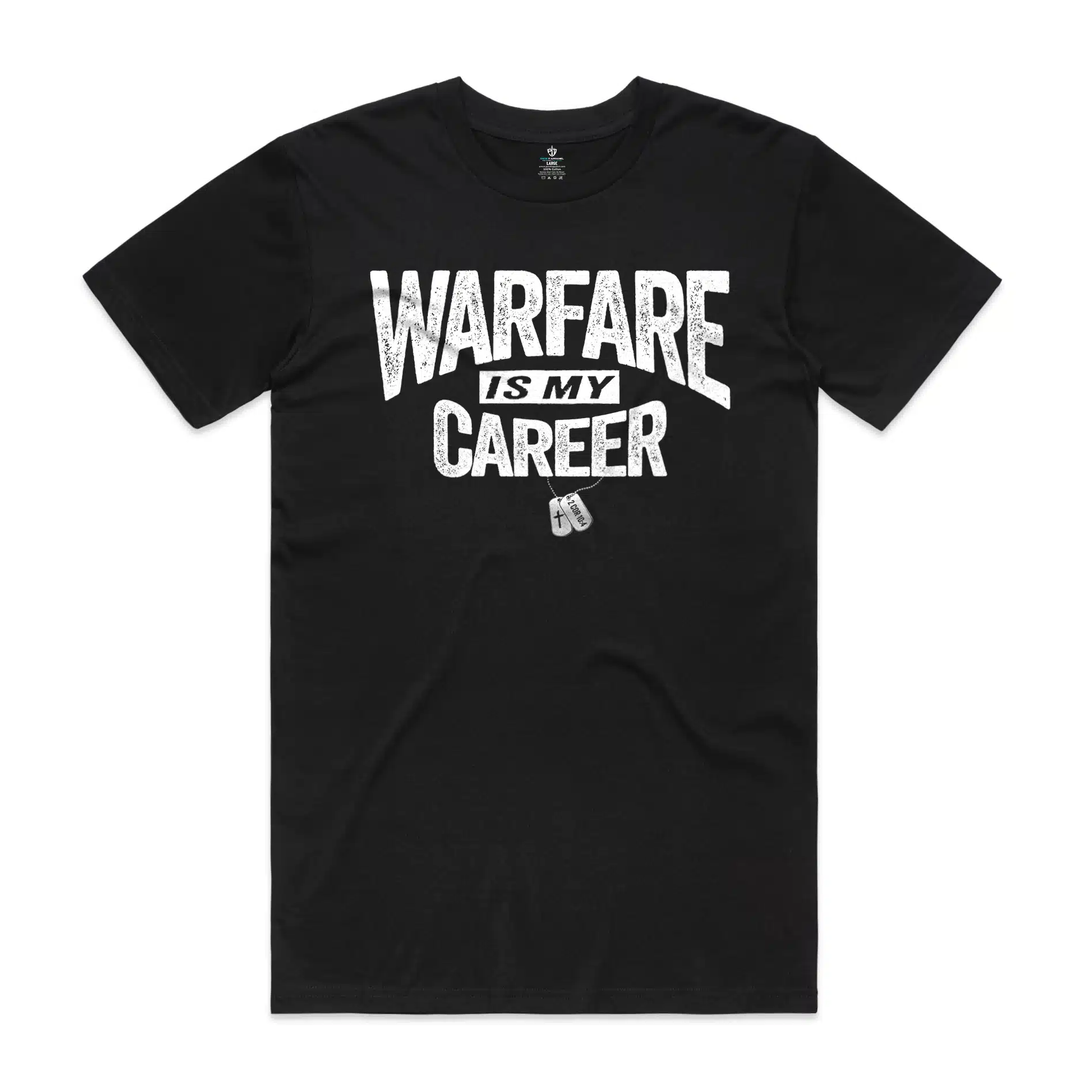 Black Christian t-shirt with bold distressed white text reading Warfare Is My Career with illustrated military dog tags hanging below — one engraved with a cross, one with 2 Corinthians 10:4